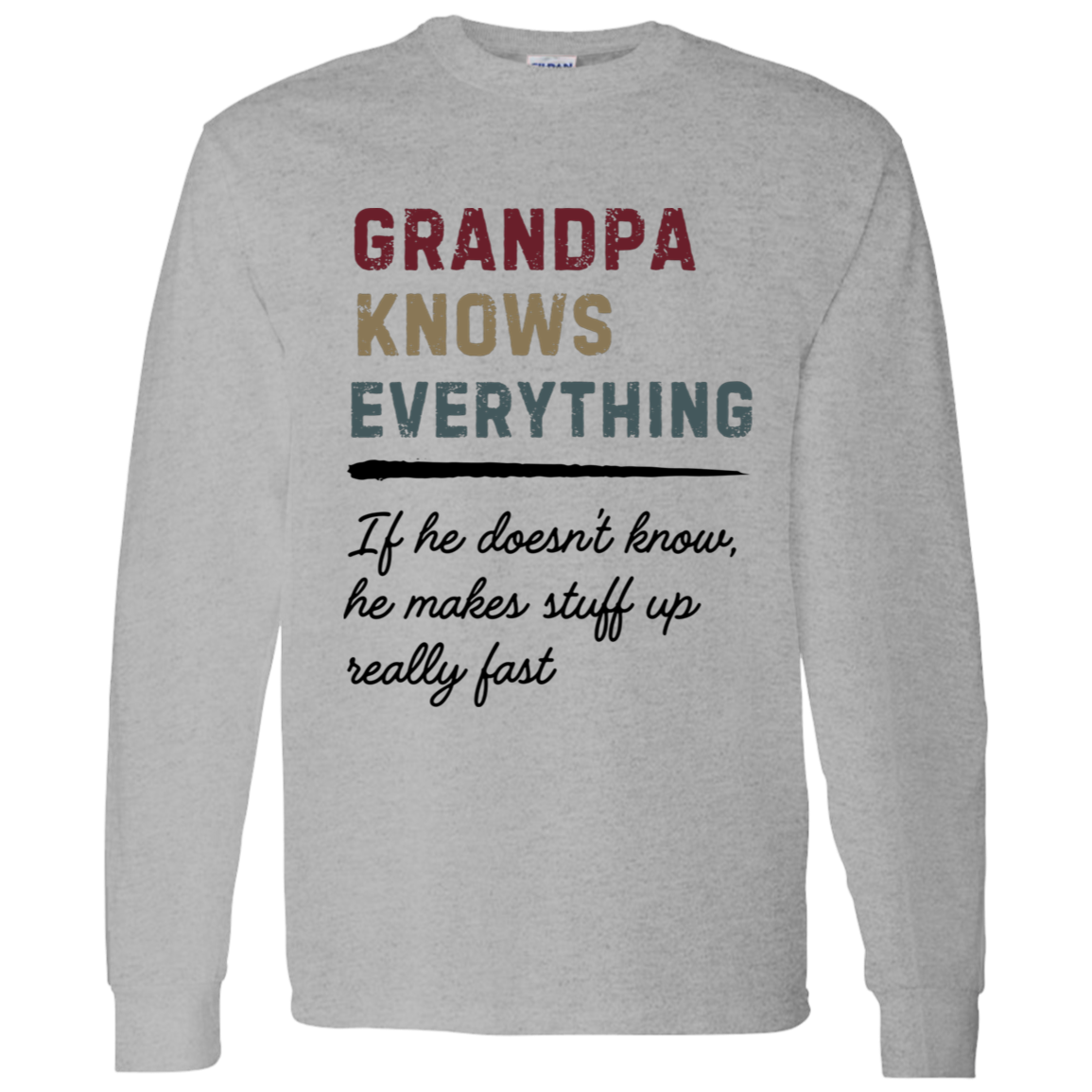Grandpa Knows Everything T Shirt