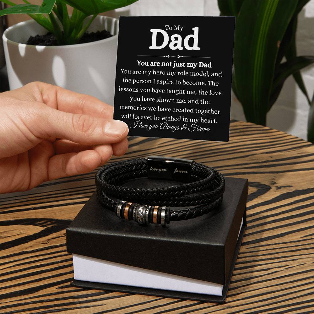 To My Dad You are not just My Dad| Love You Forever Bracelet