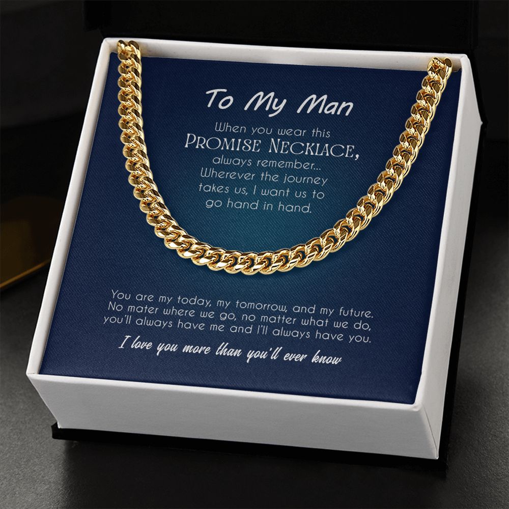 To My Man | I Love You More Than You'll Ever Know - Cuban Link Chain